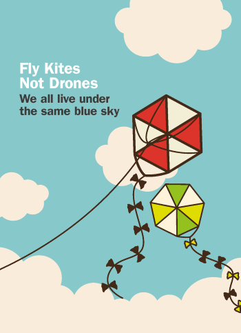 Fly Kites Not Drones